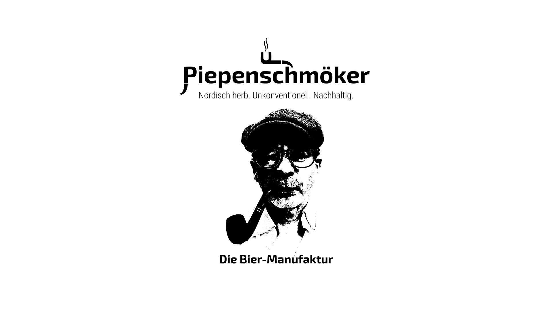 Logo des Piepenschmökers. Man sieht eine stilistische Pfeife, den Schriftzug Piepenschmöke, den Claim: Nordisch herb. Unkonventionell. Nachhaltig. Dann ein illustriertes Portrait eines Pfeife rauchenden Mannes. Darunter dann der Zusatz: Die Bier-Manufaktur